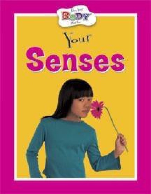 Your Senses by Anita Ganeri, 9780836836363