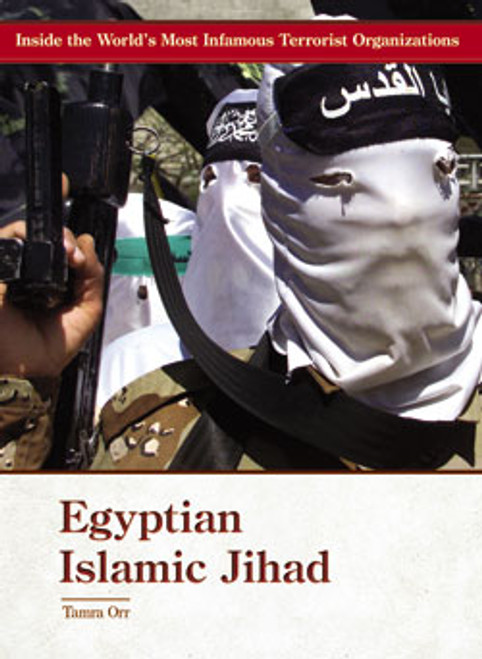 Egyptian Islamic Jihad by Tamra B. Orr, 9780823938193