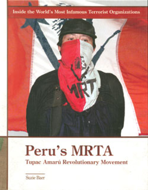 Peru's MRTA (Tupac Amaru Revolutionary Movement) by Suzie Baer, 9780823938247