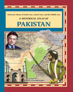 A Historical Atlas of Pakistan by Robert Greenberger, 9780823938667