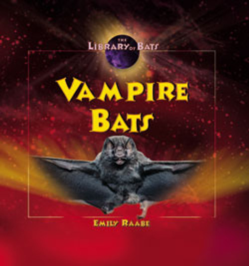 Vampire Bats - 9780823963225 by Emily Raabe, 9780823963225