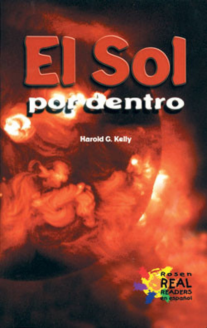 El Sol por dentro (Inside the Sun) (Spanish Edition) by Harold G. Kelly, 9780823965144