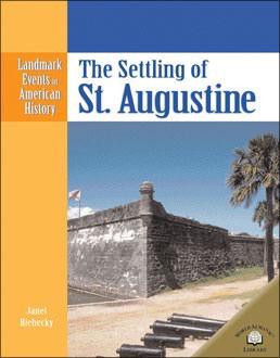 The Settling of St. Augustine by Janet Riehecky, 9780836853766