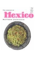 The Cooking of Mexico by Matthew Locricchio, Jack McConnell, 9780761412175