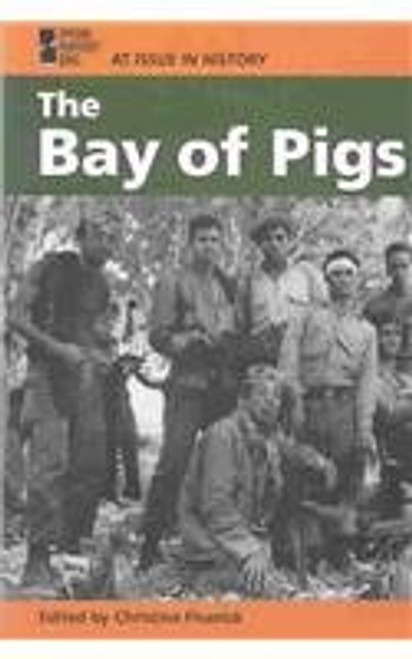 The Bay of Pigs by Christina Fisanick, 9780737719901