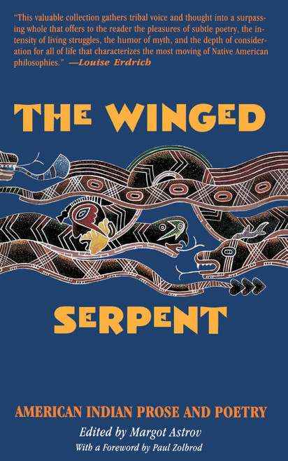 Winged Serpent (American Indian Prose and Poetry) by Margot Astrov, 9780807081051