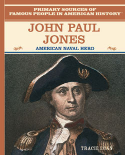John Paul Jones (American Naval Hero) by Tracie Egan, 9780823941131