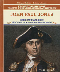 John Paul Jones (American Naval Hero / Héroe de la marina estadounidense) by Tracie Egan, 9780823941612