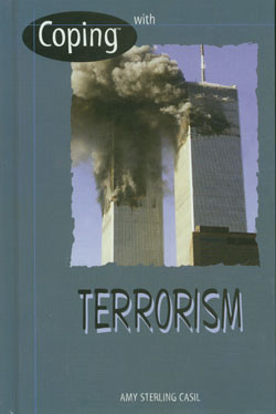 Coping with Terrorism by Amy Sterling Casil, 9780823944842
