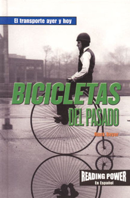 Bicicletas del pasado (Bicycles of the Past) by Mark Beyer, 9780823968534