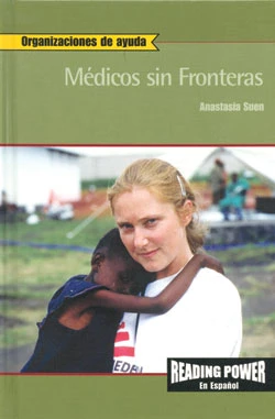 Médicos sin Fronteras (Doctors Without Borders) by Anastasia Suen, 9780823968602