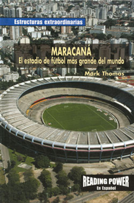 Maracaná (El estadio de fútbol más grande del mundo (The Maracaná: World's Largest Soccer Stadium)) by Mary Ann Thomas, 9780823968633
