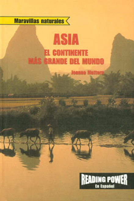 Asia: El continente más grande del mundo (Asia: World's Largest Continent) by Joanne Mattern, 9780823968756