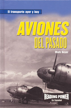 Aviones del pasado (Planes of the Past) by Mark Beyer, 9780823969050