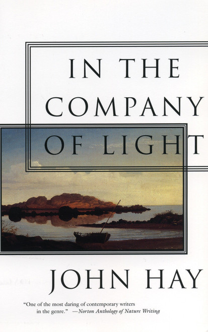 In the Company of Light by John Hay, 9780807085394