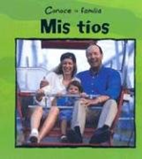 Mis tíos (My Aunt and Uncle) by Mary Auld, 9780836839357