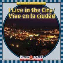 I Live in the City / Vivo en la ciudad (Bilingual Edition) by Gini Holland, 9780836841268