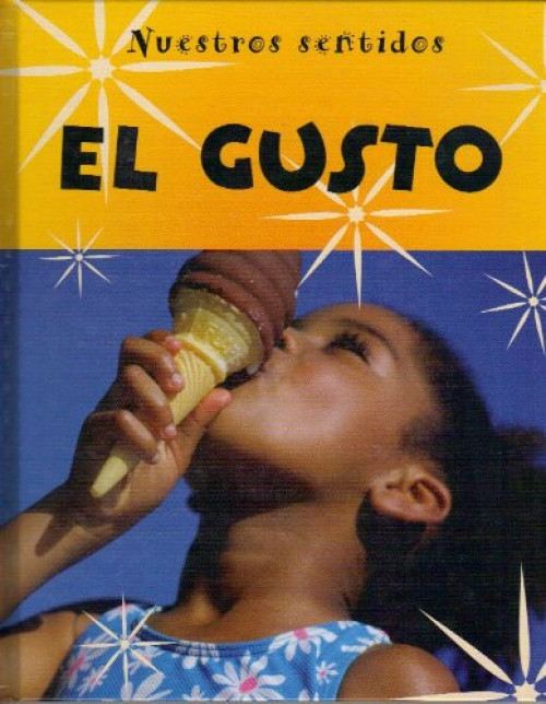 El gusto (Taste) (Spanish Edition) by Kay Woodward, 9780836844139