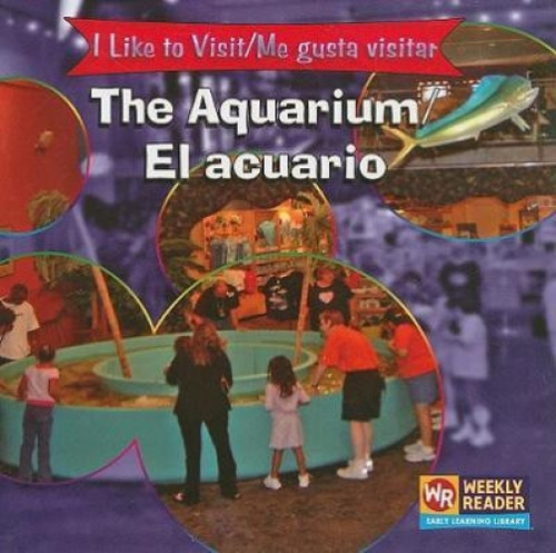 The Aquarium / El acuario - 9780836846027 (Bilingual Edition) by Jacqueline Laks Gorman