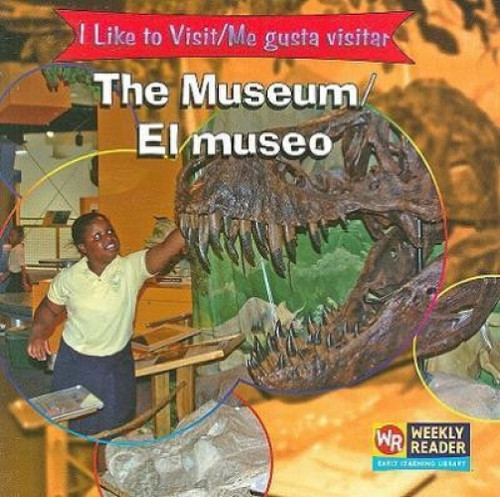 The Museum / El museo - 9780836846041 (Bilingual Edition) by Jacqueline Laks Gorman