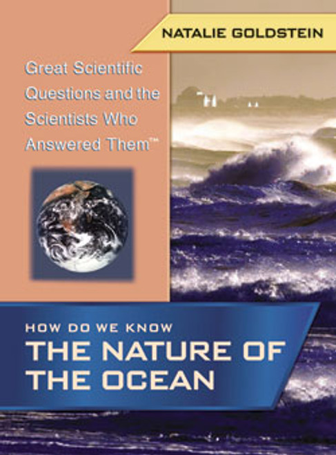 How Do We Know the Nature of the Ocean by Natalie Goldstein, 9781404200791