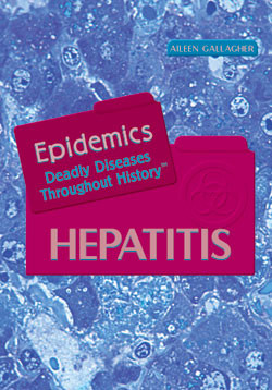 Hepatitis by Aileen Gallagher, 9781404202559