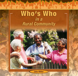 Who's Who in a Rural Community by Jake Miller, 9781404227873