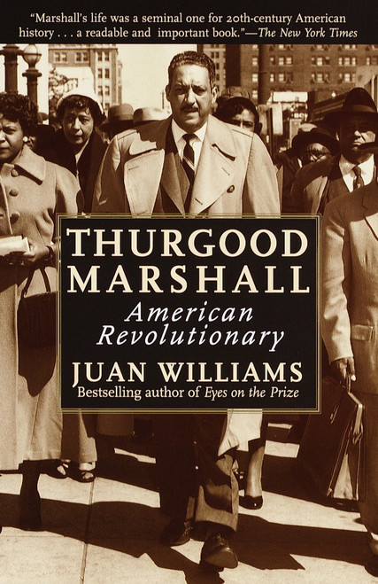 Thurgood Marshall (American Revolutionary) by Juan Williams, 9780812932997