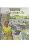 Projects About Plantation Life by Marian Broida, Rodica Prato, 9780761416050