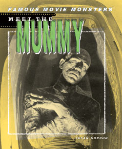 Meet the Mummy by Susan Gordon, 9781404202733