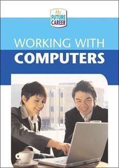 Working with Computers by Margaret McAlpine, 9780836842425