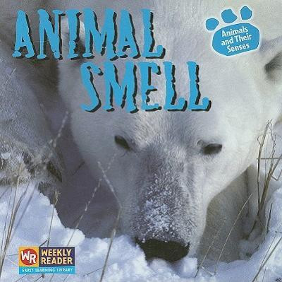 Animal Smell - 9780836848106 by Kirsten Hall, 9780836848106