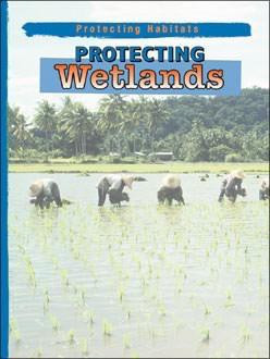Protecting Wetlands by Andrew Campbell, 9780836849967