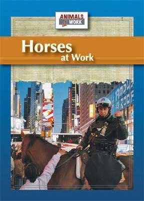 Horses at Work by J. Lou Barnes, 9780836862256