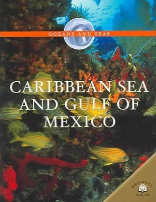 Caribbean Sea and Gulf of Mexico - 9780836862805 by Jen Green