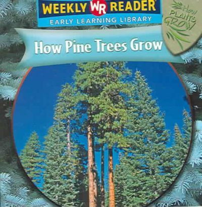 How Pine Trees Grow - 9780836863406 by Joanne Mattern, 9780836863406