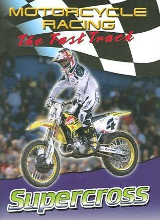 Supercross - 9780836865745 by Jim Mezzanotte, 9780836865745