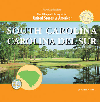 South Carolina (Bilingual Edition) by Jennifer Way, 9781404231061