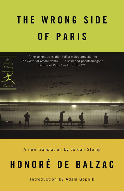The Wrong Side of Paris by Honoré De Balzac, Jordan Stump, Adam Gopnik, 9780812966756
