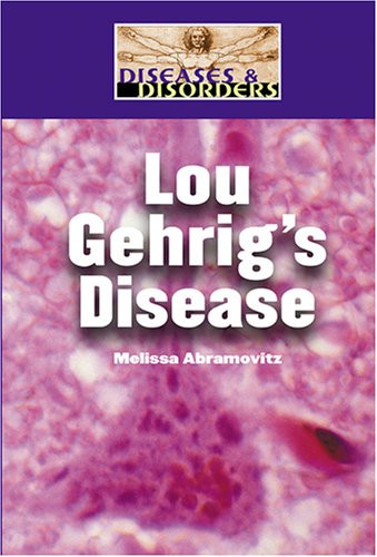 Lou Gehrig's Disease by Melissa Abramovitz, 9781590186763