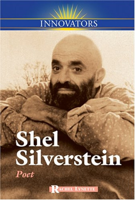 Shel Silverstein (Poet) by Rachel Lynette, 9780737735550