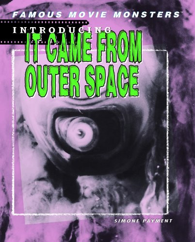 Introducing It Came From Outer Space by Simone Payment, 9781404208261