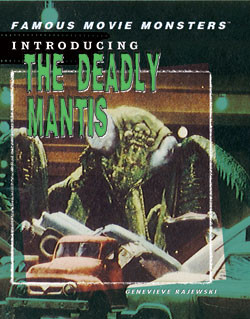 Introducing The Deadly Mantis by Genevieve Rajewski, 9781404208483