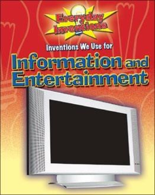 Inventions We Use for Information and Entertainment by Jane Bidder, 9780836868999