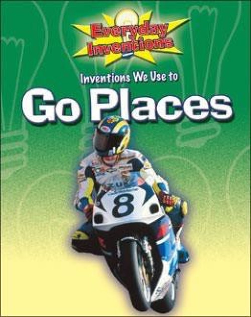 Inventions We Use to Go Places by Jane Bidder, 9780836869019