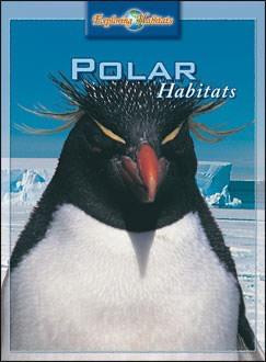 Polar Habitats by Barbara Taylor, 9780836872569