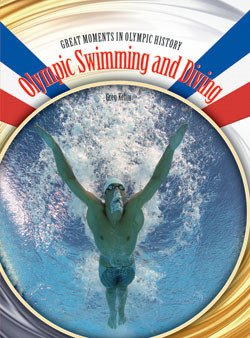 Olympic Swimming and Diving by Greg Kehm, 9781404209701