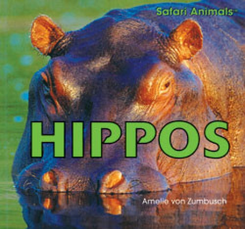 Hippos - 9781404236172 by Amelie von Zumbusch