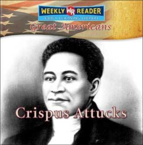 Crispus Attucks - 9780836876819 by Monica Rausch