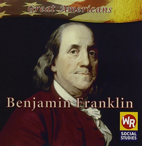 Benjamin Franklin - 9780836876895 by Monica Rausch